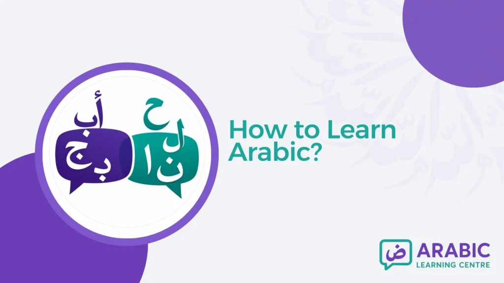 How to Learn Arabic?