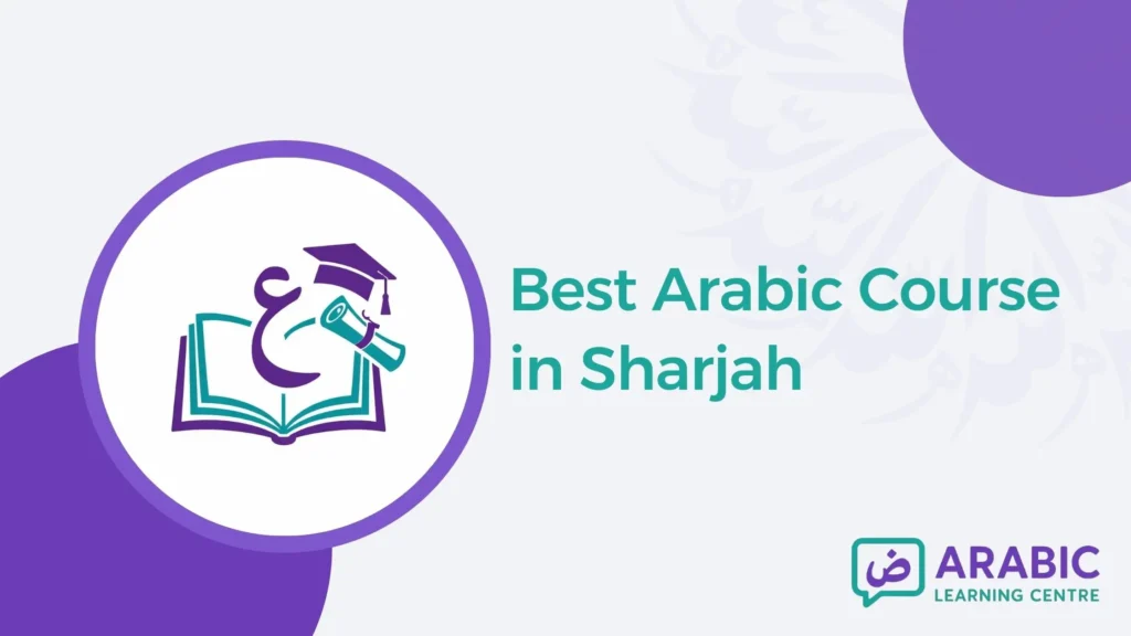 Best Arabic Course in Sharjah