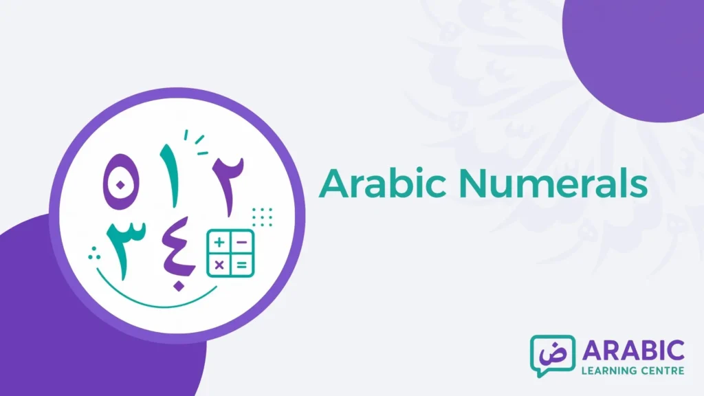 Arabic Numerals – Full Guide