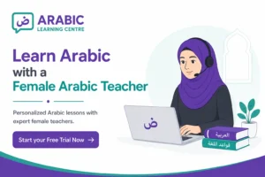 Learn Arabic with a Female Arabic Teacher