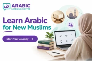 Learn Arabic for New Muslims
